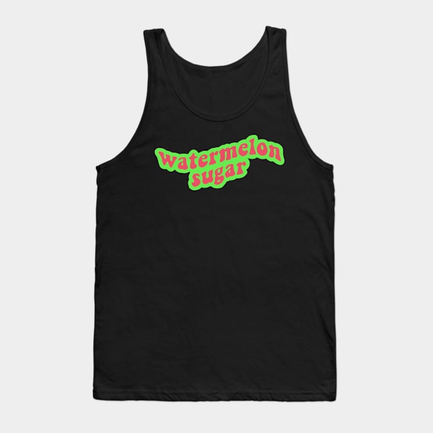 Watermelon Sugar ? Tank Top by Marianaechev